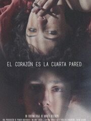 El corazón es la cuarta pared