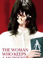 The Woman Who Keeps a Murderer видео