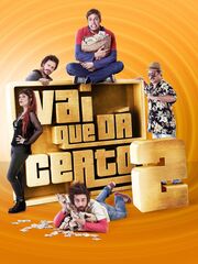 Vai Que Dá Certo 2