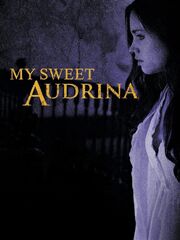 Моя милая Аудрина