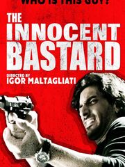 The Innocent Bastard видео