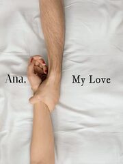 Ана, любовь моя видео