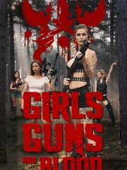 Девушки, пушки и кровь