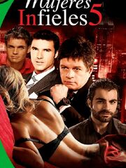 Mujeres Infieles 5