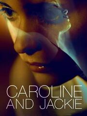 Кэролайн и Джеки