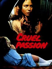Жестокая страсть [1977]