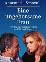 Eine ungehorsame Frau