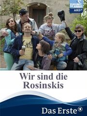 Wir sind die Rosinskis