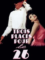 Три билета на 26-ое