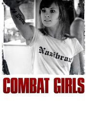Экстремистки. Combat Girls