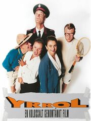 Yrrol — en kolossalt genomtänkt film