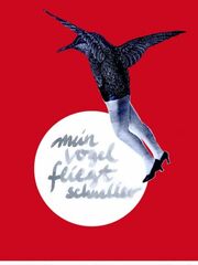 Mein Vogel fliegt schneller