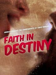 Faith in Destiny