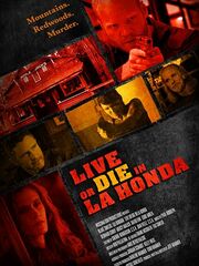 Жить или умереть в Ла-Хонда