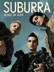 Субура: Кровь на улицах Рима [2017 – ...]