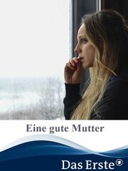 Eine gute Mutter