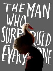 Человек, который удивил всех