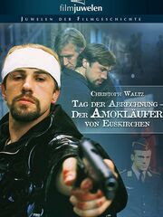 Tag der Abrechnung — Der Amokläufer von Euskirchen