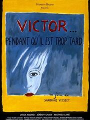 Виктор... Пока не стало слишком поздно
