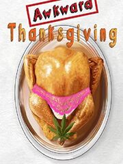 Awkward Thanksgiving