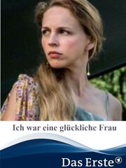 Я была счастливой женщиной