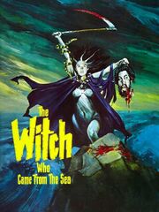Ведьма, явившаяся из моря