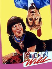 Дикая штучка [1986]