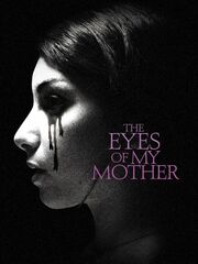 Глаза моей матери видео