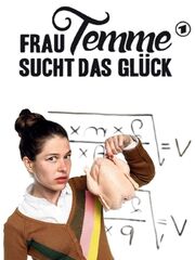 Frau Temme sucht das Glück