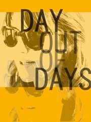 Day Out of Days видео