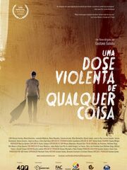 A Violent Dose of Anything