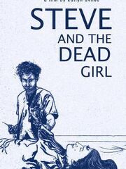 Steve and the Dead Girl